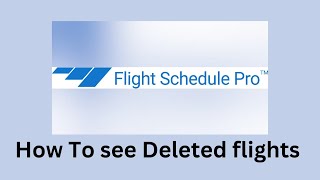 how to see deleted flights on FSP flight schedule pro [upl. by Alliw]