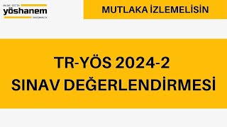 TRYÖS 20242 SINAV DEĞERLENDİRMESİ  Mutlaka İzle [upl. by Cutlerr]