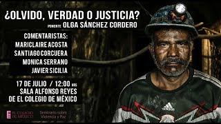 Seminario sobre Violencia y Paz  ¿Olvido verdad o justicia [upl. by Nussbaum]