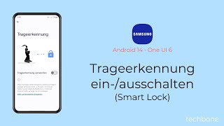 Trageerkennung einschalten oder ausschalten Smart Lock  Samsung Android 14  One UI 6 [upl. by Adalai372]