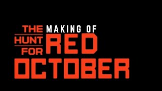 The Making of The Hunt for Red October [upl. by Herodias475]