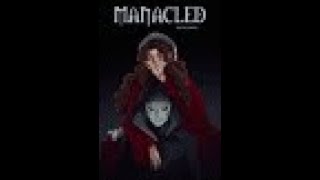 Manacled  Chapter 2 [upl. by Kline]