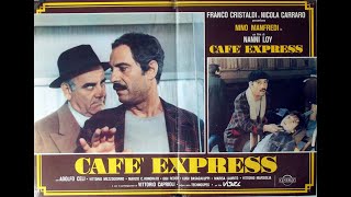 Café Express di Nanni Loy con Nino Manfredi  1980  Film Completo [upl. by Sverre]