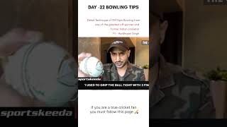 Bowling tips Part 22 Harbhajan Singh Reveals Pro Tips for OffSpin Bowling  Master the Art of Spin [upl. by Ailekahs333]