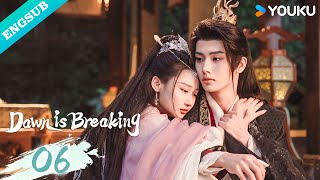 【ENG SUB】Dawn is Breaking EP06  He Xuanlin  Li Fei  Wang Xingwei  YOUKU [upl. by Maccarthy288]