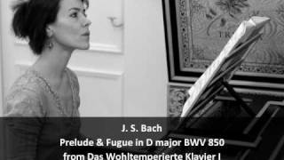 J S Bach  Prelude amp Fugue in D major BWV 850 from WTC I  Chiara Massini harpsichord [upl. by Dlonyar]