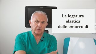 Come CURARE LE EMORROIDI con la legatura elastica [upl. by Urbana]