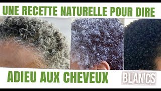 COMMENT LUTTER CONTRE LES CHEVEUX BLANCS [upl. by Jorin]