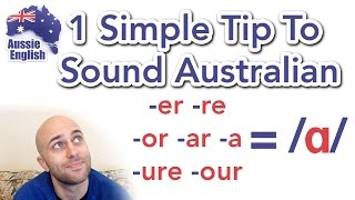 1 Simple Tip To Sound Australian ɑ  How To Do an Aussie Accent [upl. by Einnahpets]