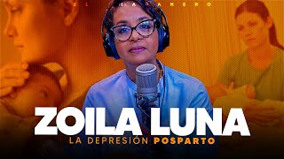 Todo lo que debes saber de la Depresión posparto  Zoila Luna [upl. by Lalib]