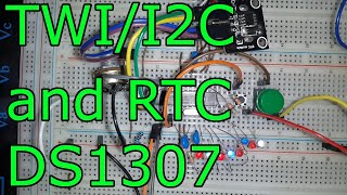 TWI and RTC DS1307 I2C 🔴 ATmega328P Programming 11 AVR microcontroller with Atmel Studio [upl. by Marelya708]