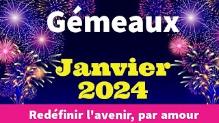 Gémeaux janvier 2024  redéfinir lavenir par amour [upl. by Uund710]