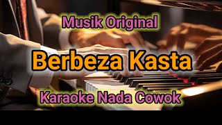 berbeda kasta karaoke nada cowok [upl. by Lossa]