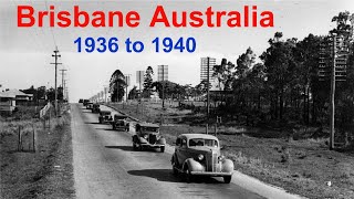 Brisbane Australia 1936 to 1940  Rare Unseen Historical Photographs of Brisbane Australia  Old Pic [upl. by Alfie128]