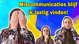 Miscommunicaties blijf ik moeilijk vinden [upl. by Tila]