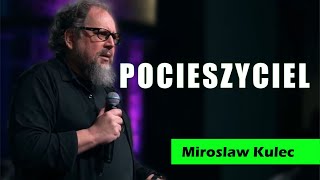 Pocieszyciel  Mirosław Kulec [upl. by Ferri]