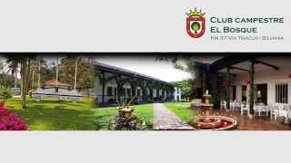 Club campestre El Bosque [upl. by Grosmark]