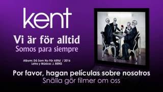 KENT — quotVi är för alltidquot Subtítulos Español  Sueco HD [upl. by Mclaughlin890]