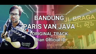 BANDUNG PARIS VAN JAVA ORIGINAL TRACK BandungMusic DianOfficialID [upl. by Hayley]