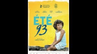 ÉTÉ 93 2017 Streaming VOSTFRENCH [upl. by Casabonne]