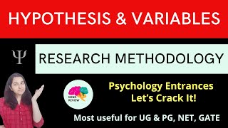 HYPOTHESIS amp VARIABLE TYPES Research Methodology Psychology Entrances Mind Review [upl. by Cordelia]