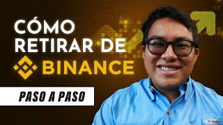 Cómo Retirar Dinero de Binance a Mi Cuenta de Banco  Tutorial Completo 2024 [upl. by Rempe]