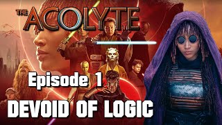 Disney KILLED Star Wars The Acolyte is DEVOID of LOGIC Episode 1 [upl. by Ennayelsel]