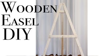 How to Make a Wooden Easel  Art Easel DIY [upl. by Aivyls194]