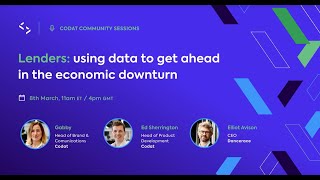 Webinar How lender can use data to get ahead in an economic downturn [upl. by Submuloc]