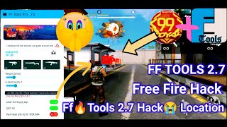 FF Tools 27 Free fire Max hack  FF Tools hack🔥 location Hack 🤡 Free fire Max😡Hack  FF Tool hack😭 [upl. by Nine262]