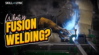 What is Fusion Welding  SkillLync [upl. by Nonek587]