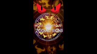 3 Most DANGEROUS Zodiac Signs  ☠️😈 astrology aries scorpio capricorn [upl. by Aicenet]