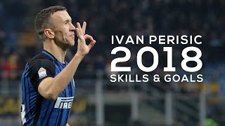 Ivan Perisic 2018 ● Crazy Skills Goals amp Assists  HD [upl. by Dorcus454]