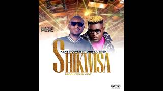 Kent Power ft DriftaTrek Shilikwisa official music audio [upl. by Aniahs]