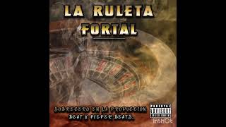 La Ruleta  Fortal  Beat x Pieper Beats [upl. by Netneuq401]