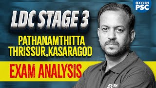 LDC Exam Analysis  Stage 3  LDC Pathanamthitta Thrissur Kasaragod  Xylem PSC [upl. by Irual]