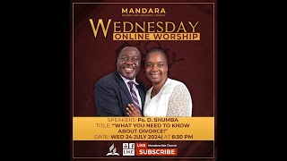 Mandara SDA Church  Pastor D Shumba  Title God Hates Divorce Part 2  24 July 2024  630pm [upl. by Herald]