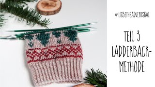 LisbethsAdventsKAL  Teil 3  LadderbackMethode [upl. by Annaet829]