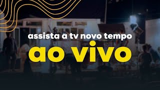 🔴 TV Novo Tempo  AO VIVO 24 HORAS [upl. by Noremmac]