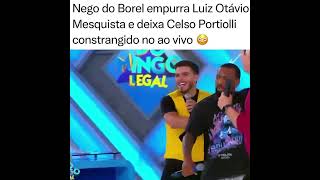 GENTE O NEGO DO BOREL EMPURRA LUIZ OTÁVIO MESQUITA😱 [upl. by Housum916]