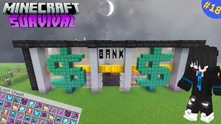 I Build City BANK 🏦🔥 MINECRAFT SURVIVAL SERIES 18 [upl. by Curry]