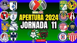 ⚽⚡LIGA MX  JORNADA 11  APERTURA 2024⚡⚽ [upl. by Ydde822]