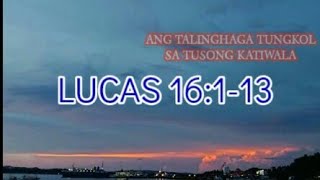 ANG TALINGHAGA TUNGKOL SA TUSONG KATIWALA  LUCAS 16113  BIBLE VERSES  TAGALOG AUDIO [upl. by Eckart]