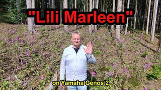 quotLili Marleenquot on Yamaha Genos 2 [upl. by Obara]