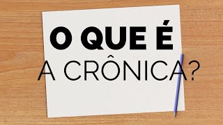 O QUE É A CRÔNICA E as características [upl. by Dirgni]