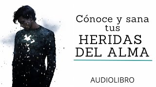 Sana tus heridas del alma  Audiolibro [upl. by Saddler831]