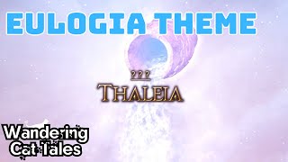 Final Fantasy XIV Thaleia Eulogia Theme [upl. by Betsey]