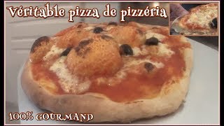 Réussir la vraie pizza comme à la pizzeria [upl. by Ahsaek]