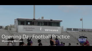 Wyoming Football Team Opening Day of Practice 81224 WKTV Friday Night Highlights Katie Bogema [upl. by Craw]