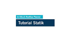 Q CELLS Rooftop Planner  Tutorial 06 Statik DE [upl. by Erasmo]